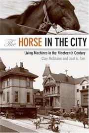 Cover of: The Horse in the City by Clay McShane, Joel Tarr