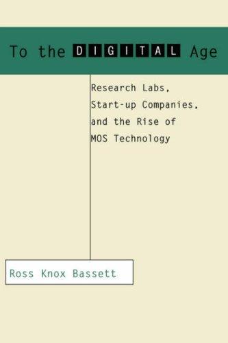 To the Digital Age by Ross Knox Bassett