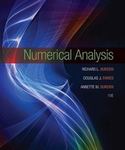 Cover of: Numerical Analysis by Richard L. Burden, J. Douglas Faires, Richard L. Burden, J. Douglas Faires, Annette M. Burden