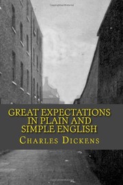 Great Expectations in Plain and Simple English by Charles Dickens, BookCaps Study Guides Staff