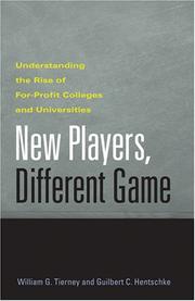 Cover of: New Players, Different Game by William G. Tierney, Guilbert C. Hentschke