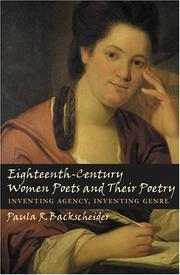Eighteenth-century women poets and their poetry by Paula R. Backscheider