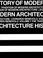 Cover of: History of Modern Architecture, Vol. 1