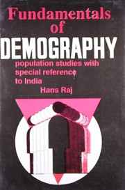 Cover of: Fundamentals of demography by Hans Raj., H. Raj, Hans Raj.