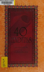 Cover of: 40 Hadiths: translation & commentary