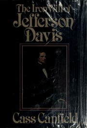 Cover of: The iron will of Jefferson Davis
