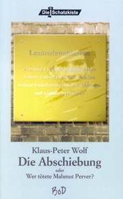 Cover of: Die Abschiebung Oder Wer Tötete Mahmut Perver?