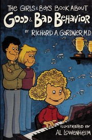 Cover of: The girls and boys book about good and bad behavior