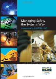Cover of: Managing Safety the Systems Way : Implementing Bs Ohsas 18001: 2007