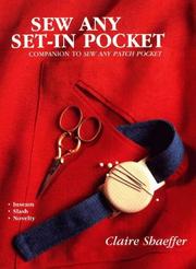 Cover of: Sew any set-in pocket by Claire B. Shaeffer