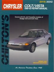 Chilton's Dodge Colt/Colt Vista 1990-93 repair manual by Kerry A. Freeman