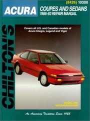 Acura Coupes & Sedans 1986-1993 by The Nichols/Chilton Editors