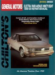 Chilton's General Motors Electra/Park Avenue/Ninety-Eight 1990-93 repair manual by Chilton Book Company