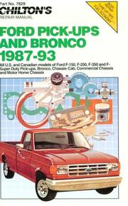 Chilton's Ford Pick-Ups & Bronco 1987-93 by The Nichols/Chilton Editors