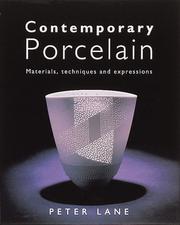 Cover of: Contemporary Porcelain: Materials, Techniques and Expressions