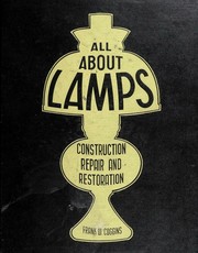 All about lamps : construction, repair, and restoration