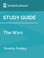 Cover of: Study Guide: The Wars by Timothy Findley