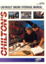 Cover of: Chilton's GM: Chevrolet V8 engine rebuilding manual