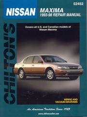 Chilton's Nissan Maxima 1993-98 repair manual by Christopher Bishop