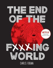 Cover of: The End of the Fucking World by Charles Forsman, Charles Forsman