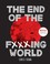 Cover of: The End of the Fucking World