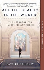 Cover of: All the Beauty in the World by Patrick Bringley, Patrick Bringley