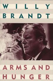 Cover of: Arms and hunger by Willy Brandt