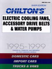 Cover of: Chilton's electric cooling fan, accessory drive belt & water pump service manual by 