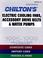 Cover of: Chilton's electric cooling fan, accessory drive belt & water pump service manual