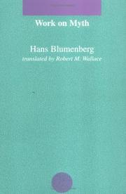 Cover of: Work on Myth by Hans Blumenberg