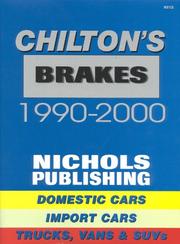 Cover of: Chilton's brake service manual, 1990-00: covers domestic and imported cars, trucks and SUVs