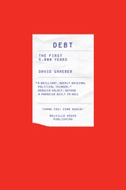 Cover of: Debt: The First 5,000 Years