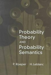 Cover of: Probability theory and probability logic by Peter Roeper