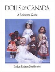 Dolls of Canada by Evelyn Robson Strahlendorf