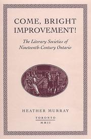 Cover of: Come, bright improvement! by Murray, Heather