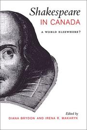Cover of: Shakespeare in Canada: a world elsewhere?