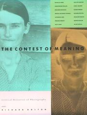 Cover of: The Contest of Meaning: Critical Histories of Photography