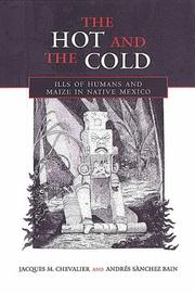 The hot and the cold by Jacques M. Chevalier, W. Andr?s Sßnchez Bain