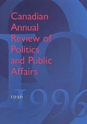 Cover of: Canadian Annual Review of Politics and Public Affairs: 1996 (Canadian Annual Review of Politics and Public Affairs)