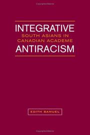 Cover of: Integrative Antiracism: South Asians in Canadian Academe