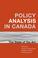 Cover of: Policy Analysis in Canada