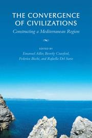 Cover of: The Convergence of Civilizations: Constructing a Mediterranean Region (German and European Studies)