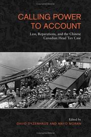 Cover of: Calling Power to Account: Law, Reparations, and the Chinese Canadian Head tax
