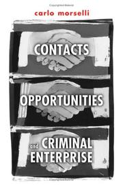 Cover of: Contacts, Opportunities, and Criminal Enterprise by Carlo Morselli