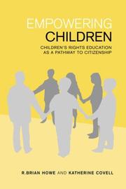 Cover of: Empowering children: children's rights education as a pathway to citizenship