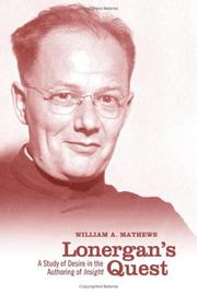 Lonergan's quest by William A. Mathews