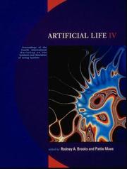 Cover of: Artificial life IV by International Workshop on the Synthesis and Simulation of Living Systems (4th 1994 Massachusetts Institute of Technology)