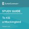 Cover of: Study Guide: To Kill a Mockingbird by Harper Lee