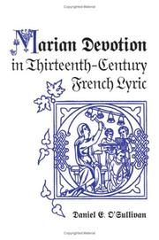 Cover of: Marian Devotion in Thirteenth-Century French Lyric by Daniel E. O' Sullivan