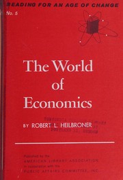 Cover of The world of economics by Robert L. Heilbroner